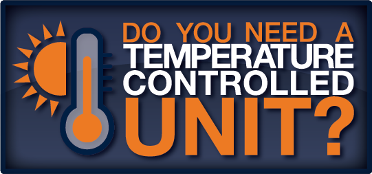 do you need a temperature controlled unit image